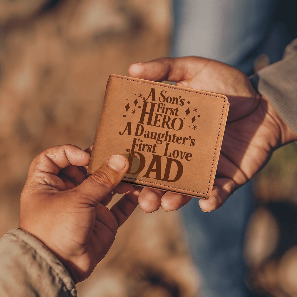 A Son's Hero, A Daughters love-Dad Leather Wallet