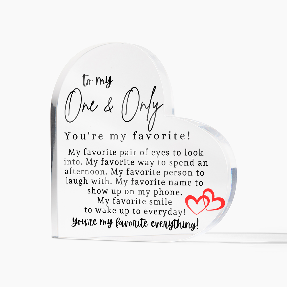 To My One & Only Heart Acrylic