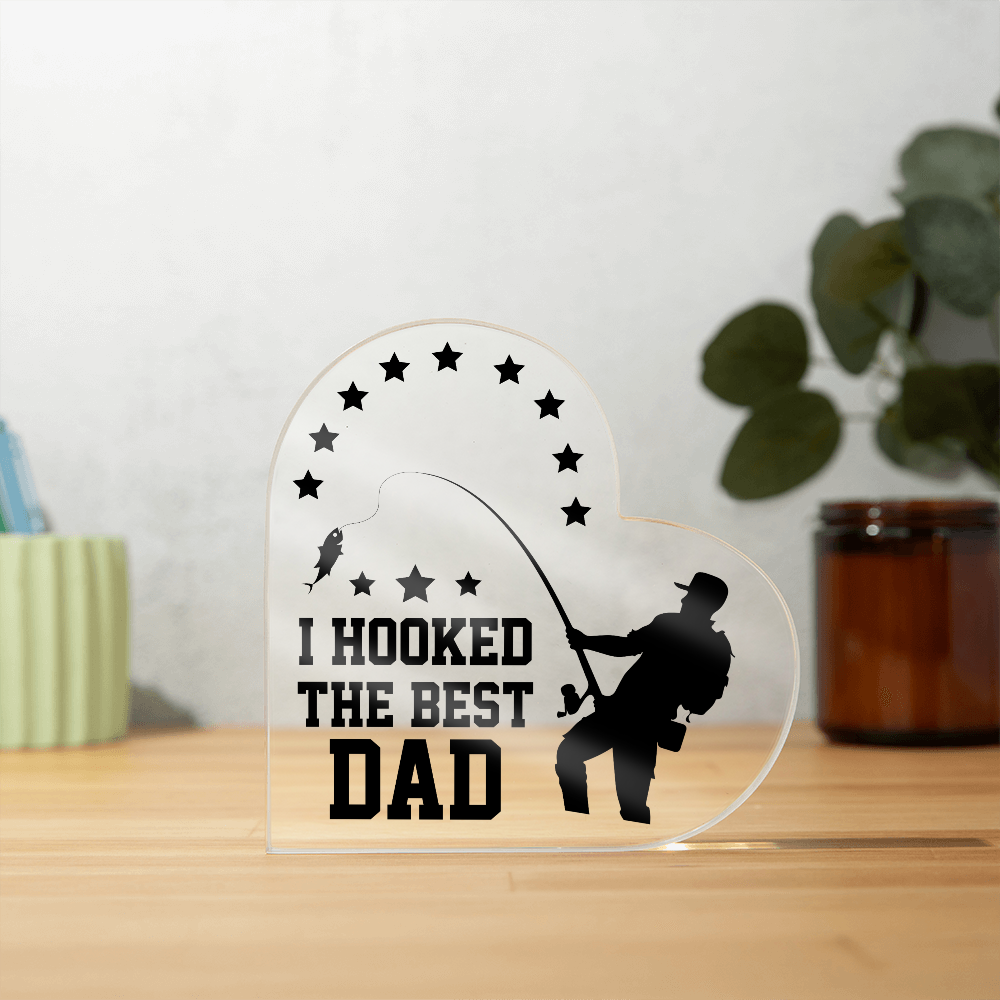 I hooked the best dad!