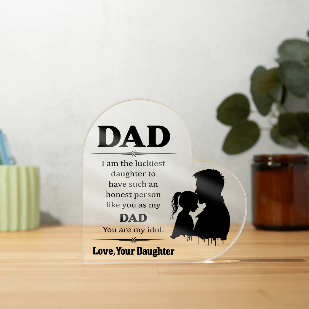 Dad I am the luckiest- Heart