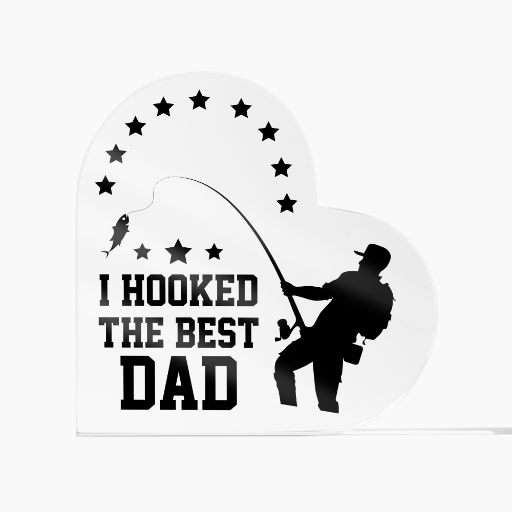 I hooked the best dad!