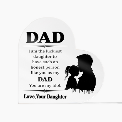 Dad I am the luckiest- Heart