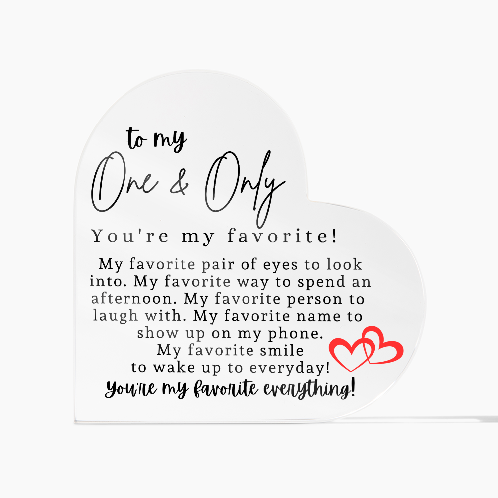 To My One & Only Heart Acrylic