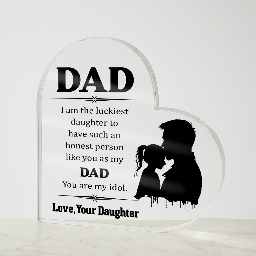 Dad I am the luckiest- Heart