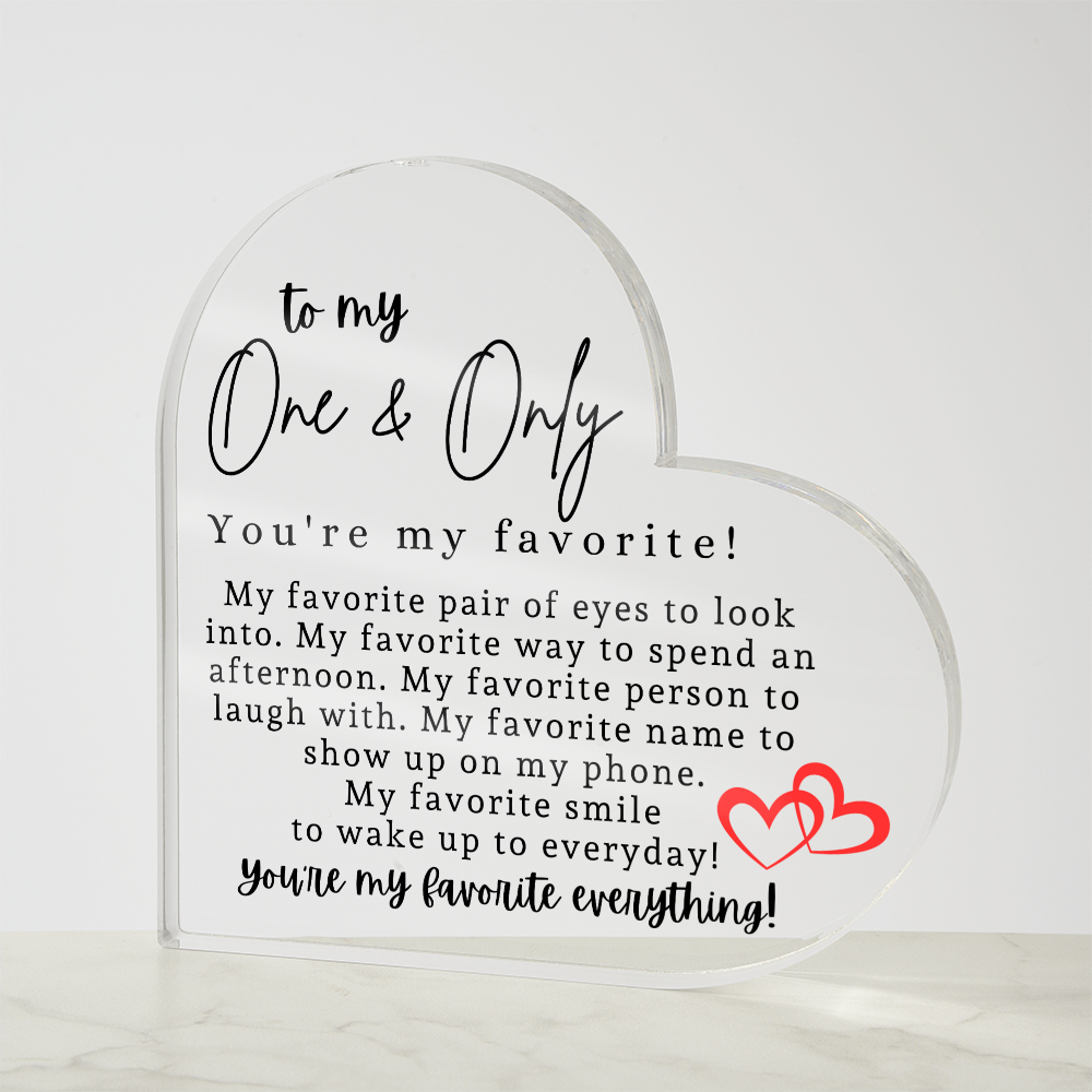 To My One & Only Heart Acrylic