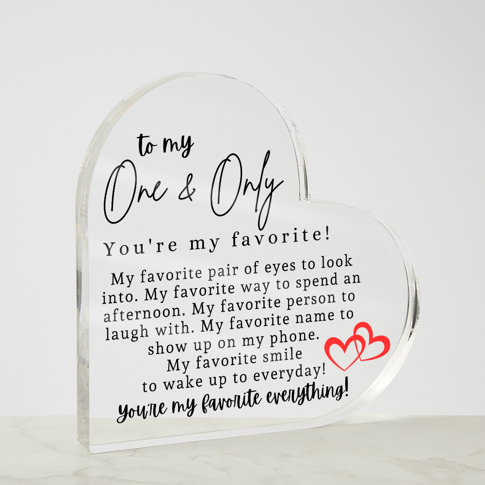 To My One & Only Heart Acrylic
