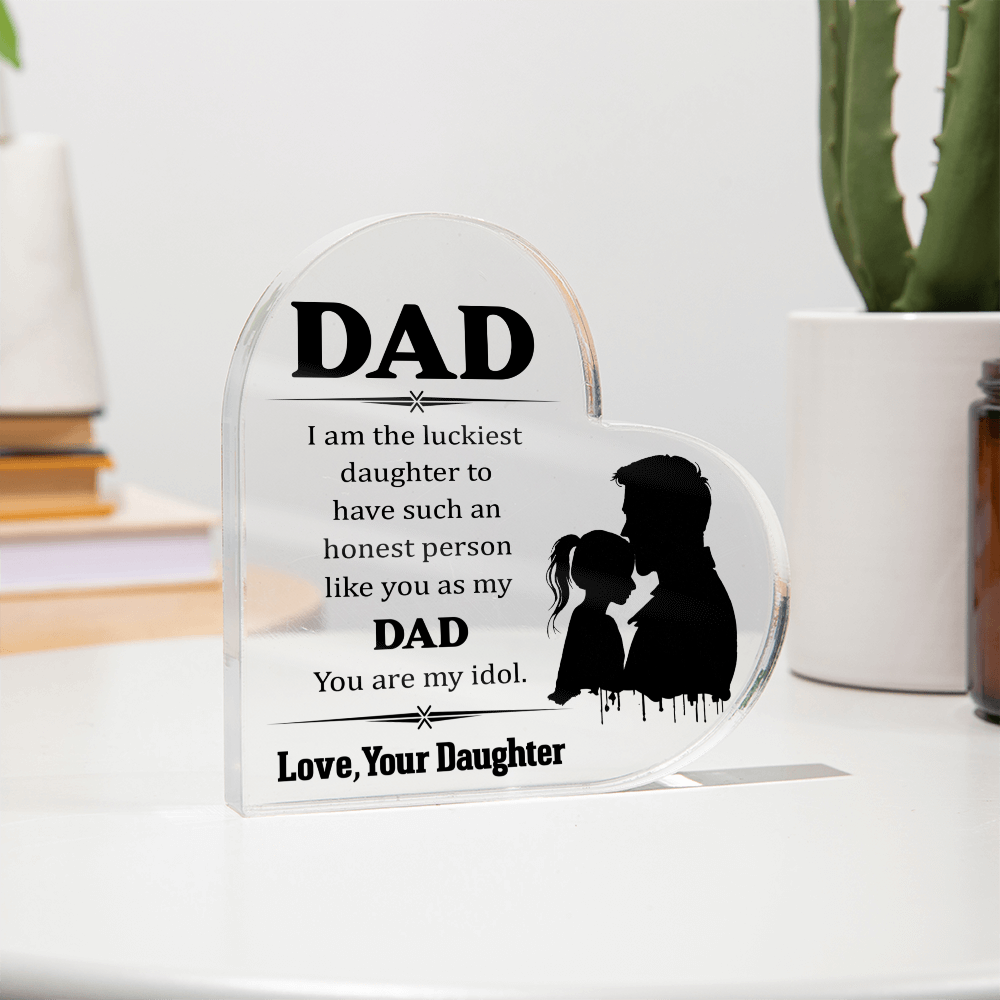 Dad I am the luckiest- Heart