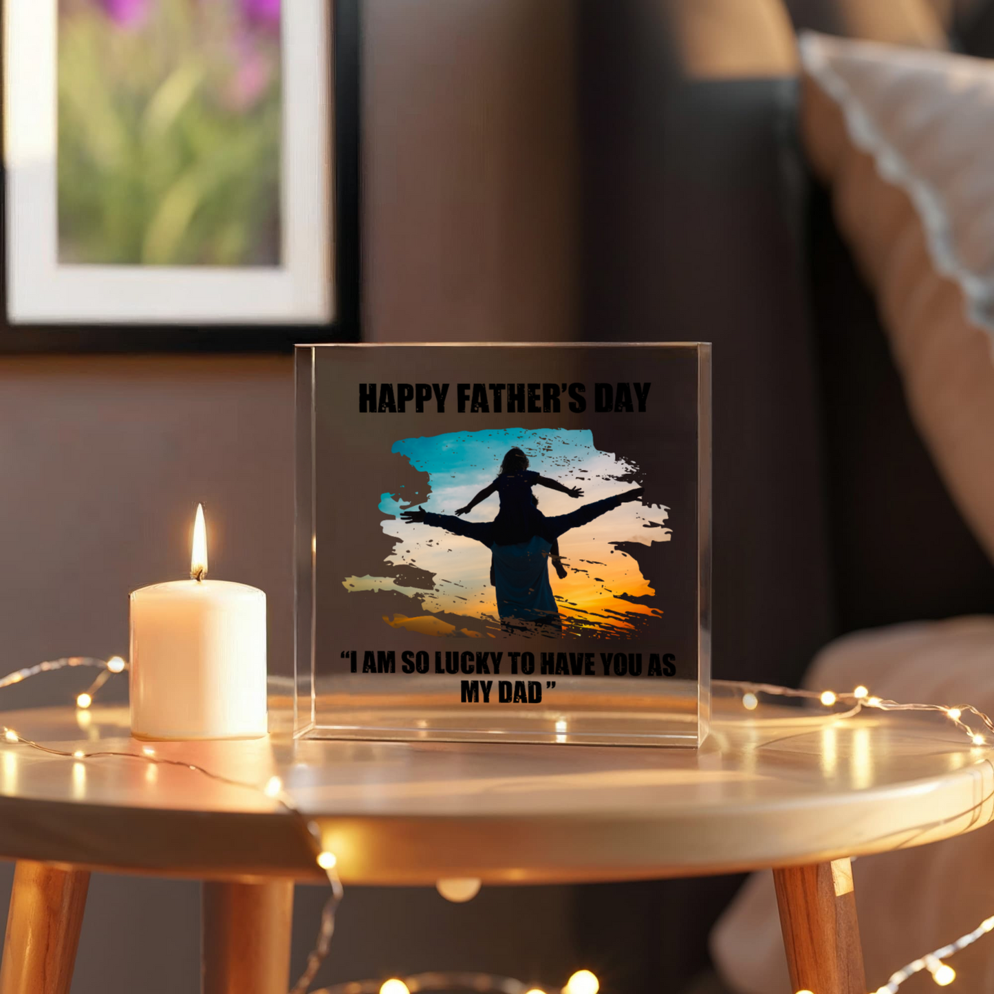 Happy Fathers Day "I am so lucky to have you as my father."