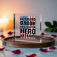 Husband, Daddy, Protector, Hero, Veteran