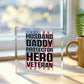 Husband, Daddy, Protector, Hero, Veteran