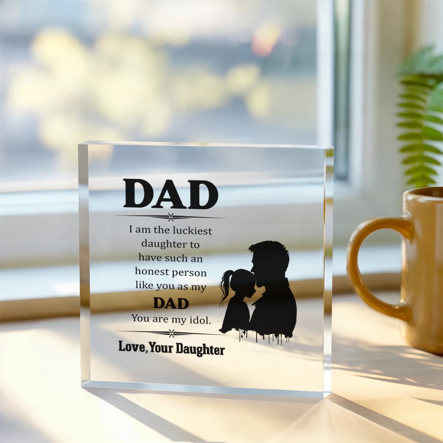 Dad, Im the luckiest